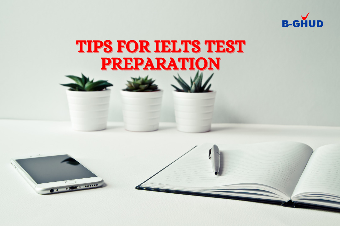 TIPS FOR IELTS TEST PREPARATION